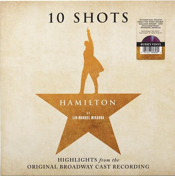 LIN-MANUEL MIRANDA - Hamilton: 10 Shots (Highlights From The Original Broadway Cast Recording) LP
