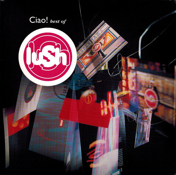 LUSH - Ciao! Best Of 2LP