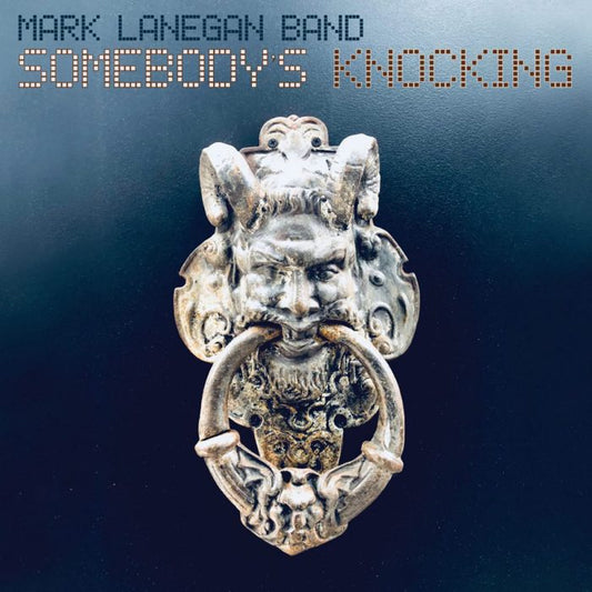 MARK LANEGAN BAND - Somebody Knocking 2LP
