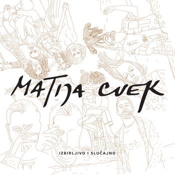 MATIJA CVEK - Izbirljivo i slučajno CD