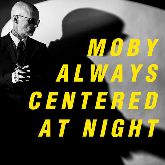 MOBY - Always Centered At Night 2LP