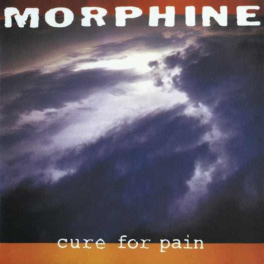 MORPHINE - Cure For Pain LP