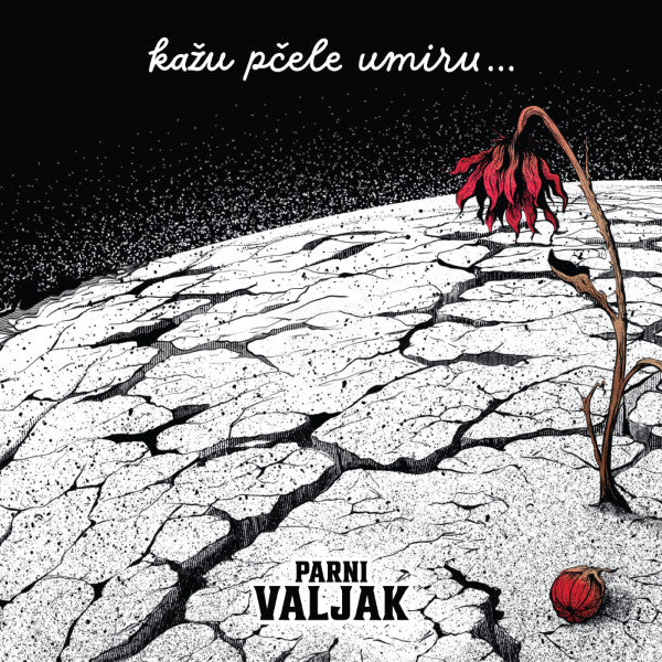 PARNI VALJAK - Kažu pčele umiru LP