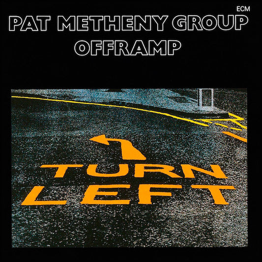 PAT METHENY GROUP - Offramp LP