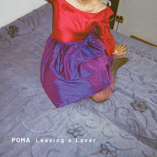 POMA - Leaving a lover LP