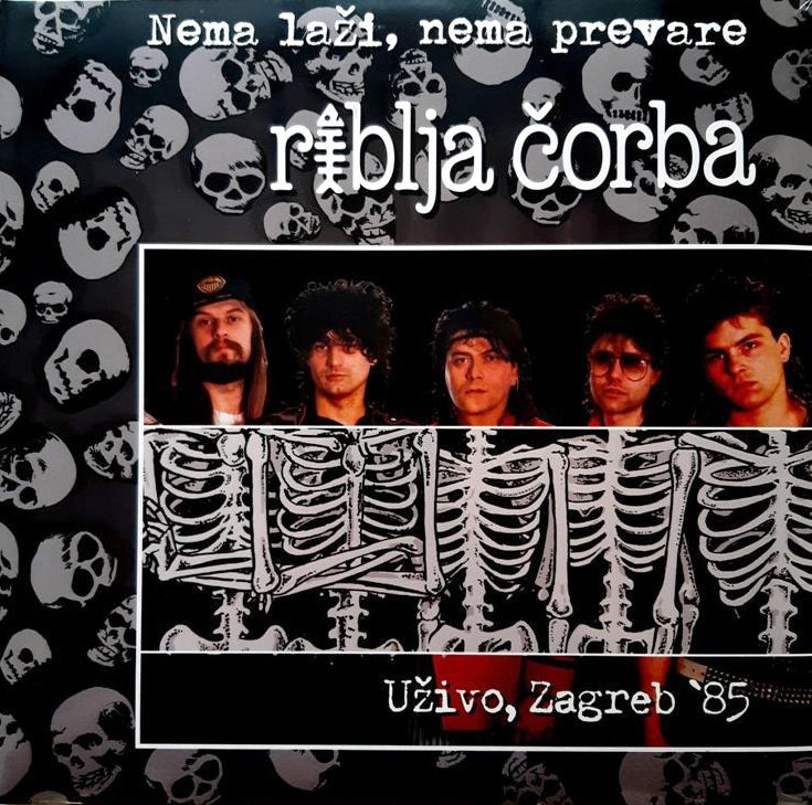 RIBLJA ČORBA – Nema Laži, Nema Prevare - Uživo, Zagreb '85 2LP
