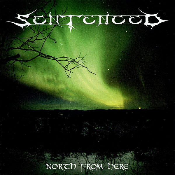 SENTENCED - North From Here 2CD