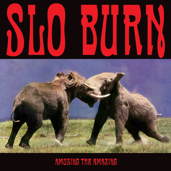 SLO BURN - Amusing The Amazing 12" EP