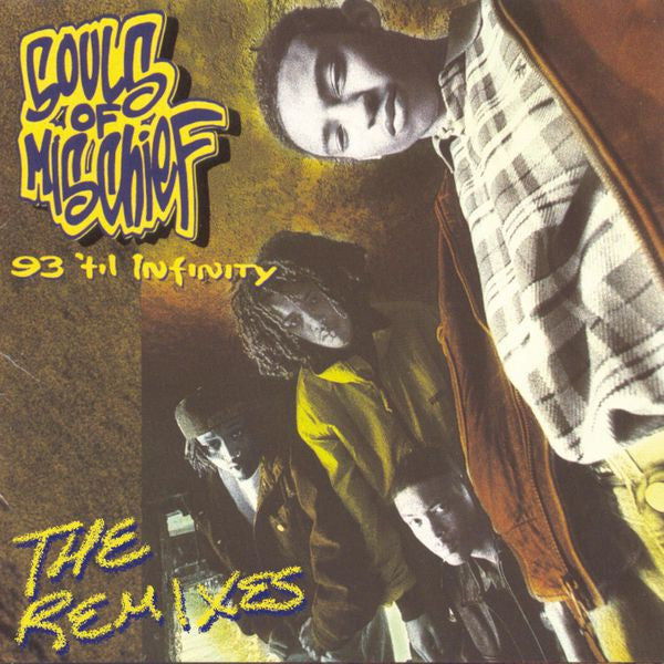 SOULS OF MISCHIEF - 93 Til Infinity (The Remixes) 2LP