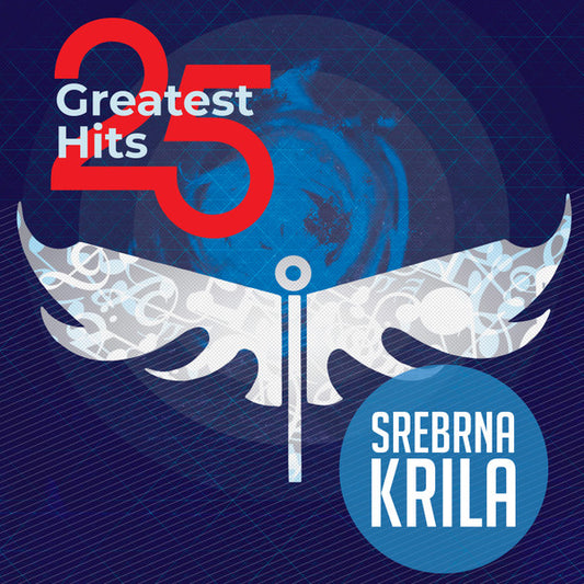 SREBRNA KRILA - 25 Greatest Hits 2LP