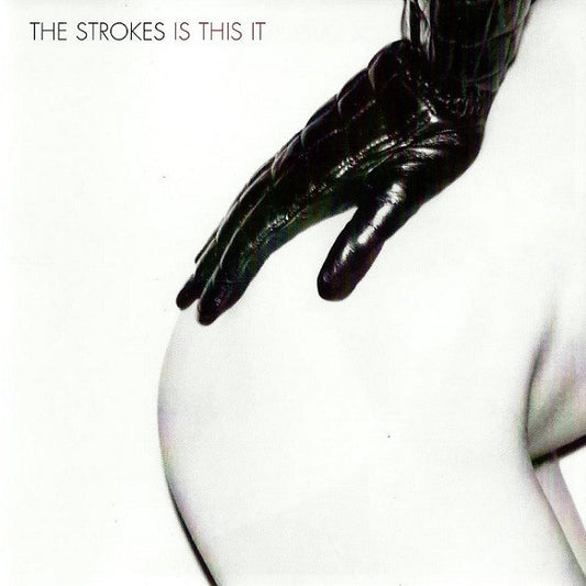 THE STROKES - Is This It CD