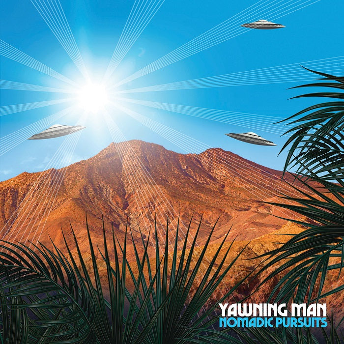 YAWNING MAN - Nomadic Pursuits LP