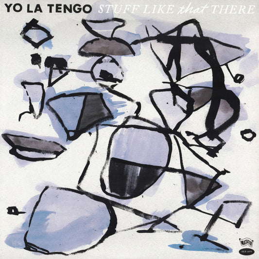 YO LA TENGO - Stuff Like That There LP