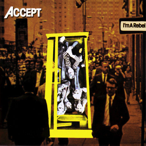 ACCEPT - Im A Rebel CD