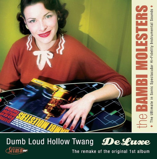 BAMBI MOLESTERS - Dumb Loud Hollow Twang LP