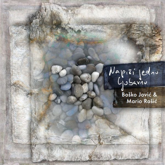 BOŠKO JOVIĆ & M. RAŠIĆ - Napiši jednu ljubavnu CD