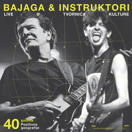 BAJAGA I INSTRUKTORI - 40 godina Pozitivne geografije (LIVE@Tvornica Kulture) LP
