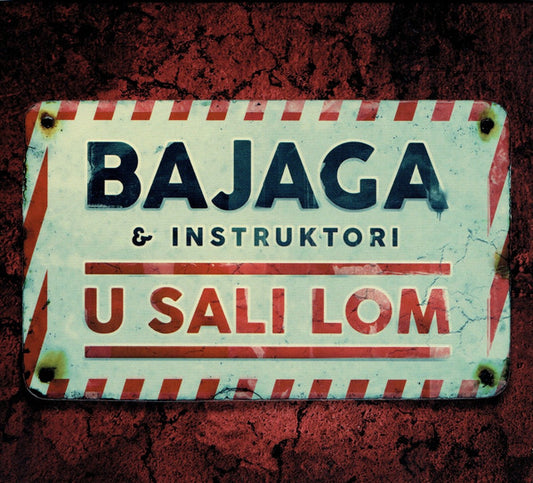 BAJAGA & INSTRUKTORI - U Sali Lom CD