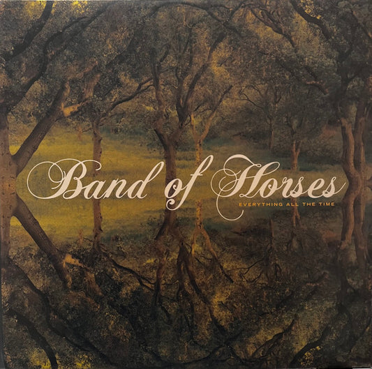 BAND OF HORSES - Everything All The Time LP
