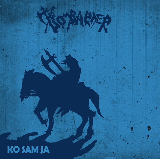 BOMBARDER – Ko Sam Ja LP