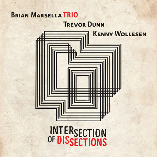 BRIAN MARSELLA TRIO - Intersection of Dissec CD