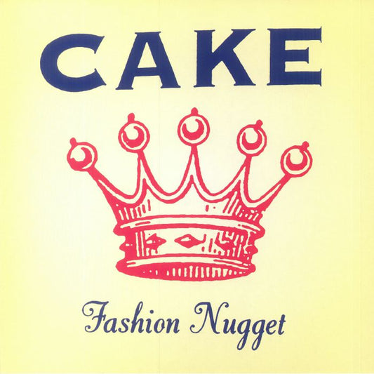 CAKE - Fashion Nugget LP