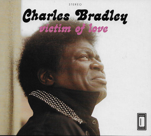 CHARLES BRADLEY - Victim of love CD