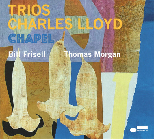 CHARLES LLOYD - Trios: Chapel CD