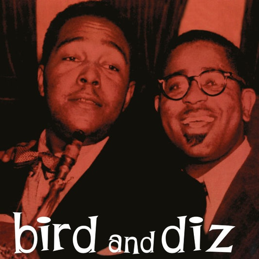 CHARLIE PARKER & GILLESPIE DIZZY - Bird And Diz LP