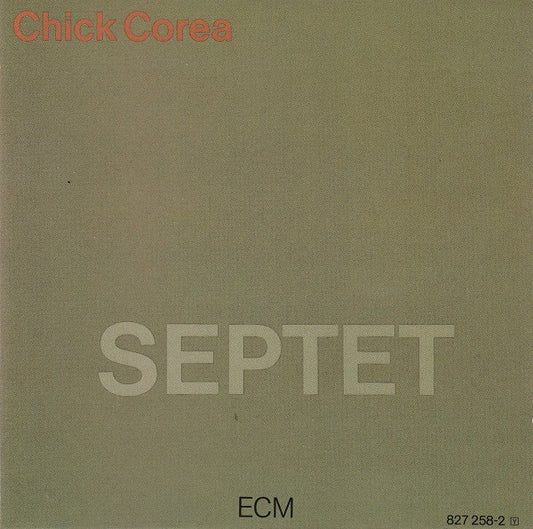 CHICK COREA - Septet CD