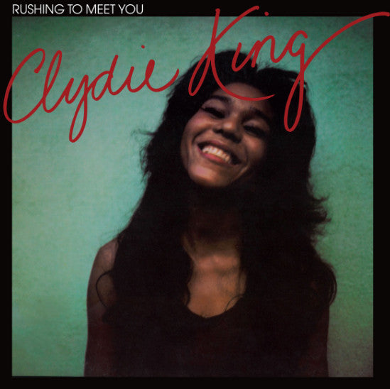 CLYDIE KING - Rushing To Meet You LP