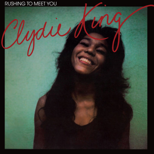 CLYDIE KING - Rushing To Meet You LP