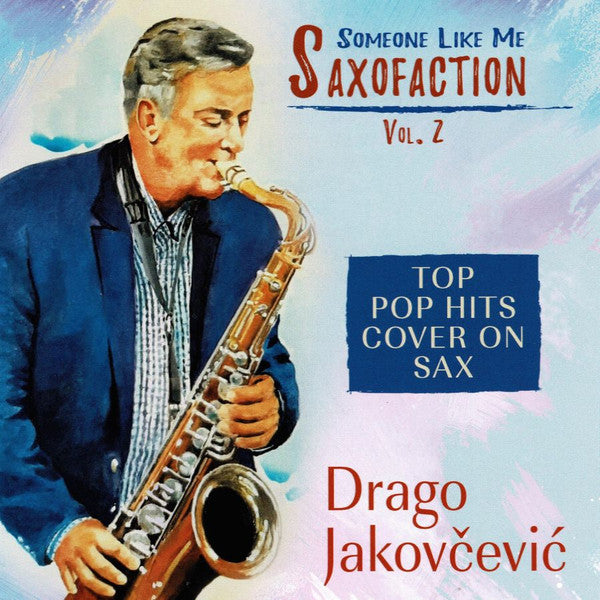 DRAGO JAKOVČEVIĆ - Saxofaction VOL.2 CD