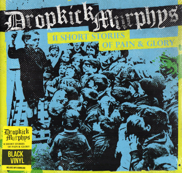 DROPKICK MURPHYS - 11 Short Stories Of Pain & Glory LP