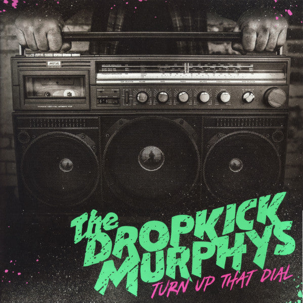 DROPKICK MURPHYS - Turn Up That Dial LP