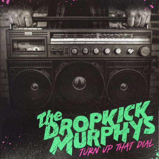 DROPKICK MURPHYS - Turn Up That Dial LP
