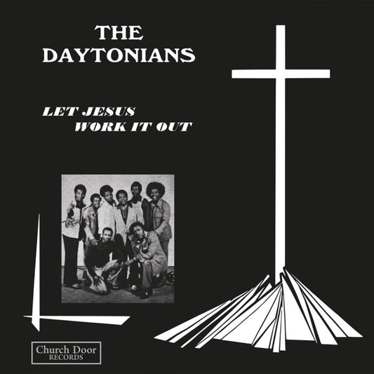 DAYTONIANS - Let Jesus Work It Out LP