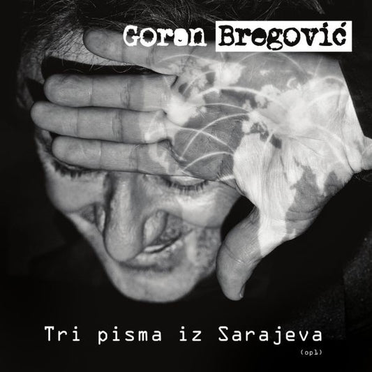 GORAN BREGOVIĆ - Tri Pisma Iz Sarajeva CD