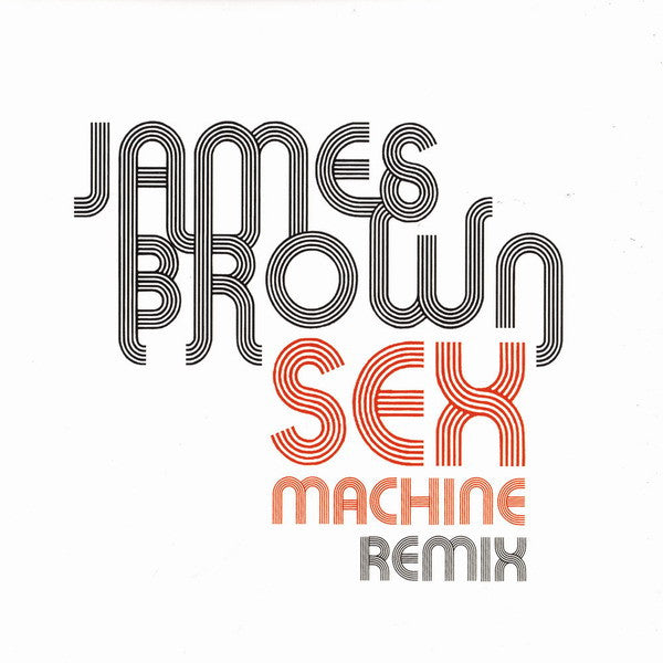 James Brown - Sex Machine Remix LP
