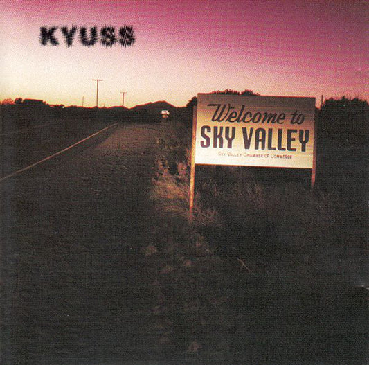 KYUSS - WELCOME TO THE SKY VALLEY CD
