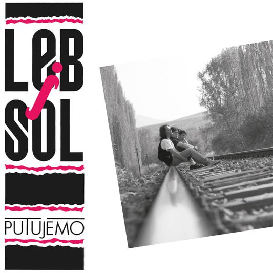 LEB I SOL - Putujemo LP