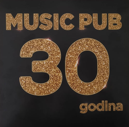 RAZNI IZVOĐAČI - Music Pub - 30 Godina 3LP