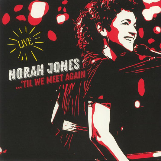 NORAH JONES - TIL WE MEET AGAIN 2LP