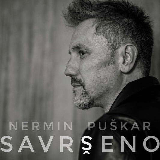 NERMIN PUŠKAR  – Savršeno LP