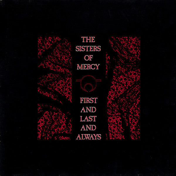 SISTERS OF MERCY - First And Last And Always LP