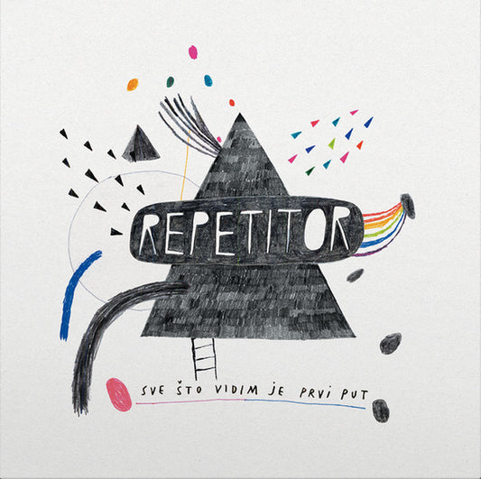 REPETITOR - Sve što vidim je prvi put LP