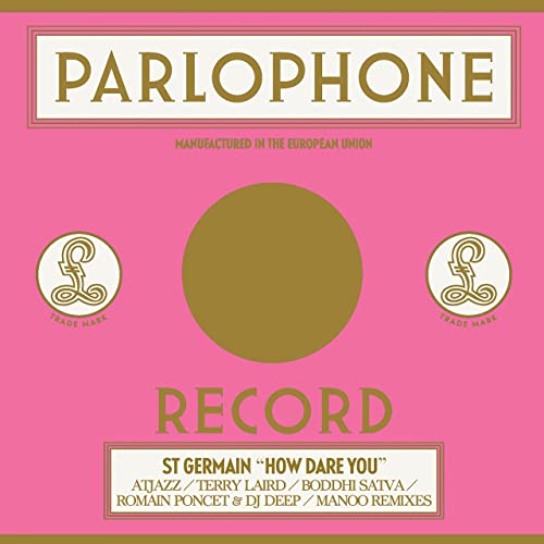 ST GERMAIN - HOW DARE YOU 12" EP