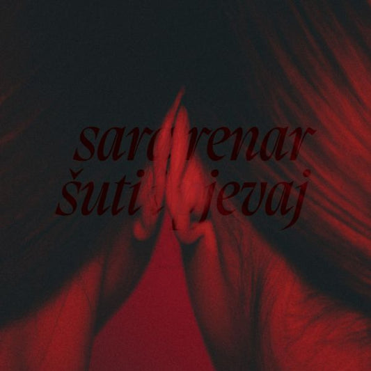 SARA RENAR - Šuti I Pjevaj LP