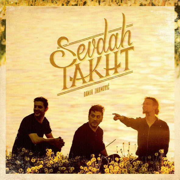 DAMIR IMAMOVIĆ - Sevdah Takht CD