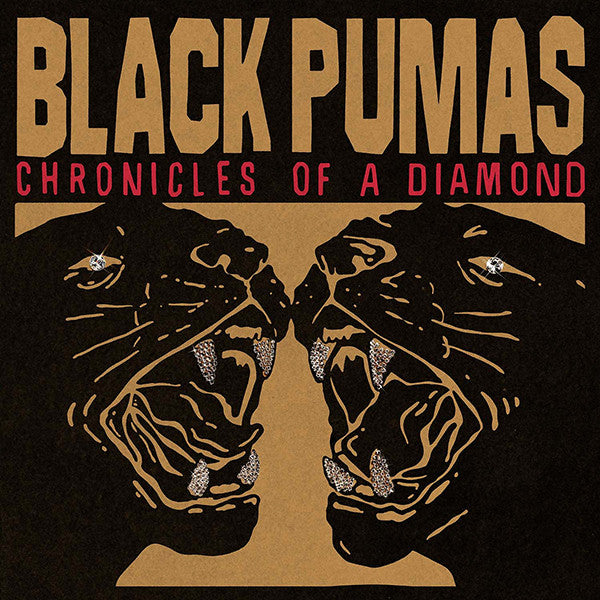 BLACK PUMAS - Chronicles Of A Diamond CD